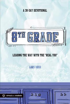 Image for 8th Grade: A 30-Day Devotional 8th Grade: A 30-Day Devotional