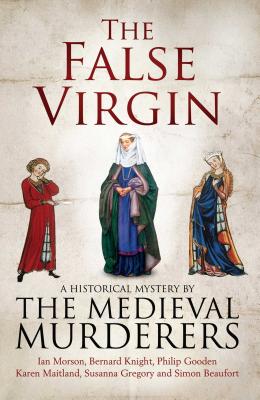 The False Virgin A Historical Mystery
