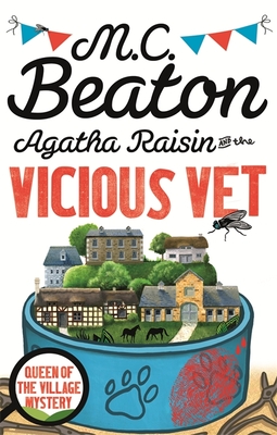 Agatha Raisin And The Vicious Vet