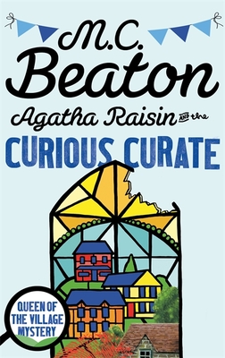 Agatha Raisin and the Curious Curate [Paperback] Howard Hughes