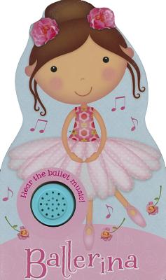 Ballerina! (Shaped Sound Books)