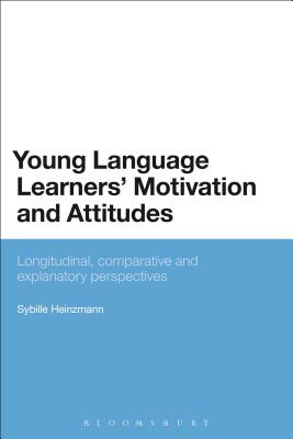 Young Language Learners' Motivation and Attitudes: Longitudinal, comparative and explanatory perspectives