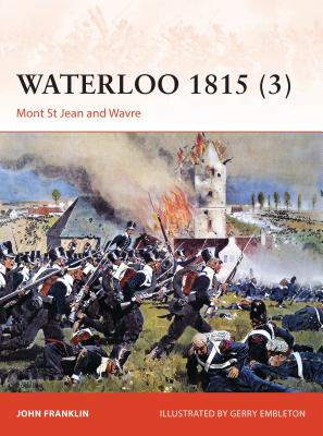 Image for Waterloo 1815 (3) Mont St Jean and Wavre #280 Osprey Campaign