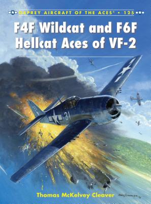 Image for F4F Wildcat and F6F Hellcat Aces of VF-2 #125 Osprey Aircraft of the Aces