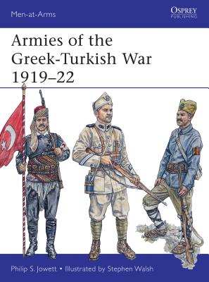 Image for Armies of the Greek-Turkish War 1919-22 #501 Men at Arms
