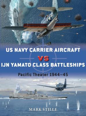 Image for US Navy Carrier Aircraft vs IJN Yamato Class Battleships: Pacific Theater 1944-45 #69 Duel