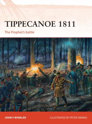Image for Tippecanoe 1811: The Prophet's Battle #287 Osprey Campaign