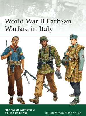 Image for World War II Partisan Warfare in Italy #207 Elite