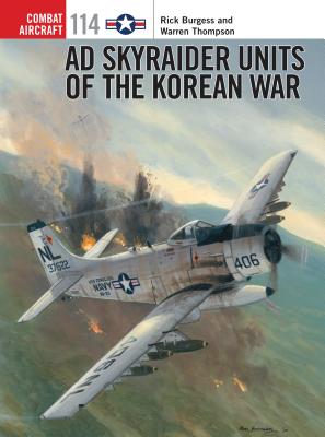 Image for AD Skyraider Units of the Korean War (Combat Aircraft, 114)