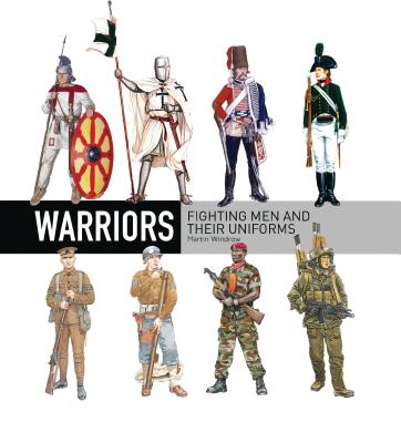 Image for Warriors: Fighting Men and Their Uniforms