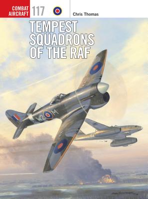 Tempest Squadrons of the RAF (Combat Aircraft)