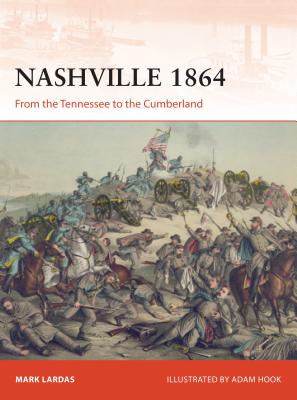 Image for Nashville 1864: From the Tennessee to the Cumberland (Campaign)
