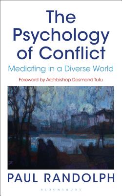The Psychology of Conflict: Mediating in a Diverse World