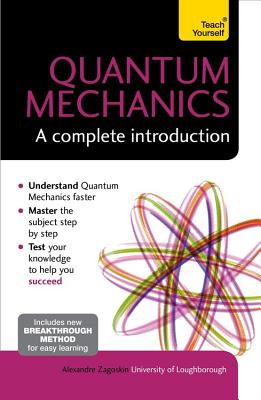 Quantum Theory: A Complete Introduction (Teach Yourself)
