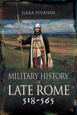 Military History of Late Rome 518565