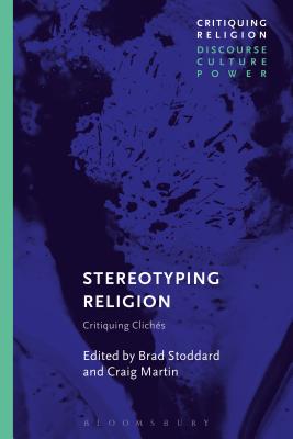 Stereotyping Religion: Critiquing Clichs