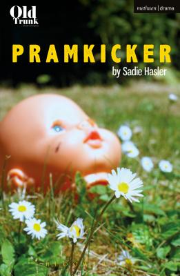 Pramkicker (Modern Plays)
