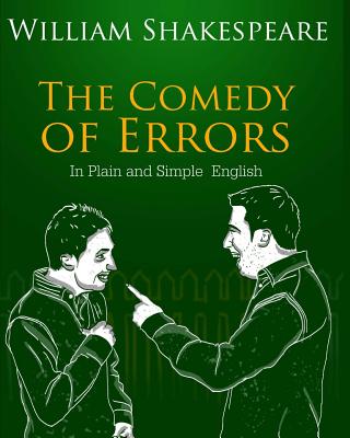 Comedy of Errors in Plain and Simple English