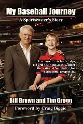 My Baseball Journey Signed; My Baseball Journey Signed A Broadcaster's Memoir
