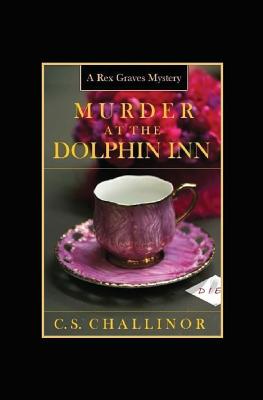 Murder at the Dolphin Inn: A Rex Graves Mystery