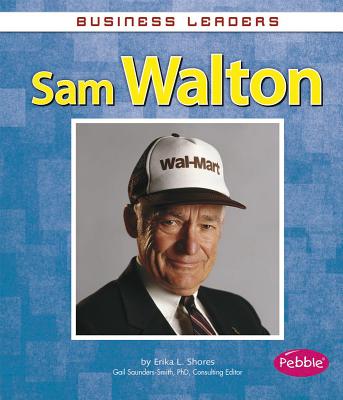 Image for Sam Walton (Business Leaders) Sam Walton (Business Leaders)
