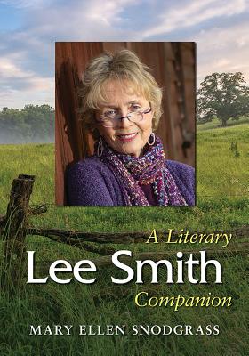 Lee Smith (Mcfarland Literary Companions 19)
