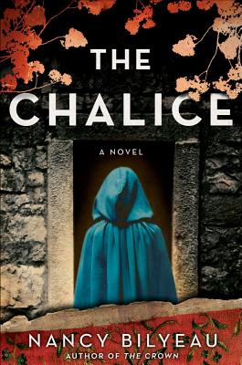 Image for The Chalice: A Novel (Joanna Stafford series) The Chalice: A Novel (Joanna Stafford series)