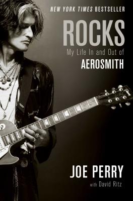 Rocks: My Life In & Out of Aerosmith