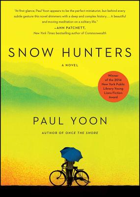 Snow Hunters: A Novel