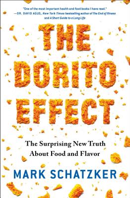 Image for The Dorito Effect: The Surprising New Truth About Food and Flavor The Dorito Effect: The Surprising New Truth About Food and Flavor