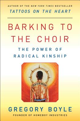 Image for Barking to the Choir: The Power of Radical Kinship