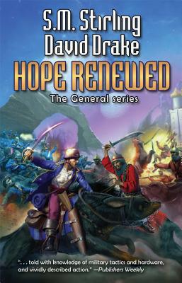 Hope Renewed (The General), Drake, David; Stirling, S.M. Hope Renewed (The General), Drake, David; Stirling, S.M.