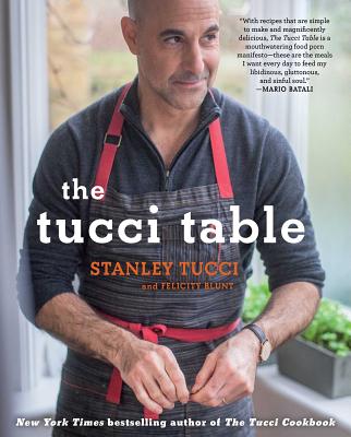 Image for The Tucci Table: Cooking With Family and Friends