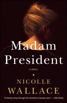 Madam President: A Novel