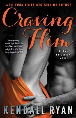 Craving Him: A Love by Design Novel