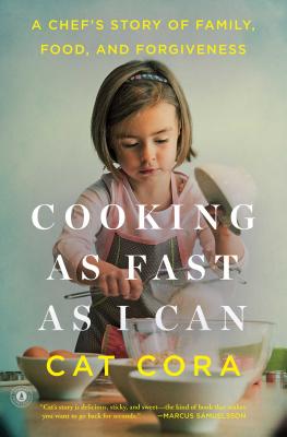 Image for Cooking As Fast As I Can: A Chef's Story Of Family, Food And Forgiveness Cooking As Fast As I Can: A Chef's Story Of Family, Food And Forgiveness