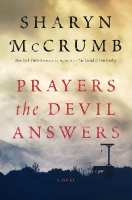 Prayers the Devil Answers: A Novel