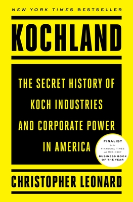 Image for Kochland: The Secret History of Koch Industries and Corporate Power in America