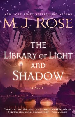 The Library of Light and Shadow: A Novel (3) (The Daughters of La Lune)