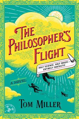 The Philosopher's Flight: A Novel (1) (The Philosophers Series)