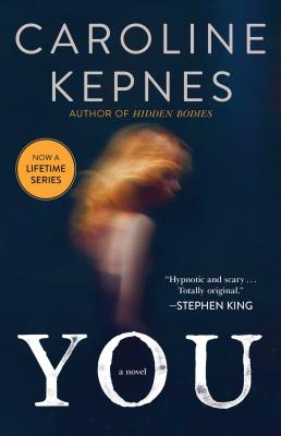 You: A Novel (1) (The You Series)