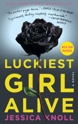Luckiest Girl Alive: A Novel