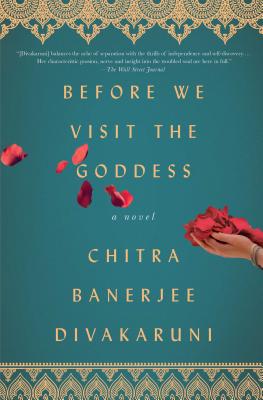 Before We Visit the Goddess: A Novel