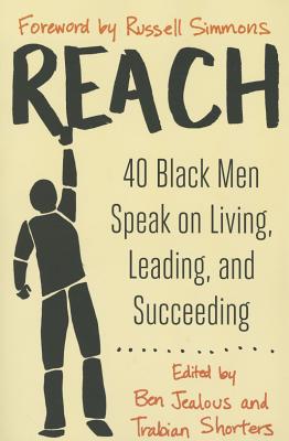 Image for Reach: 40 Black Men Speak on Living, Leading, and Succeeding