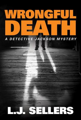 Wrongful Death (A Detective Jackson Mystery)