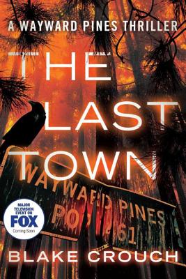 Image for Last Town (Wayward Pines)