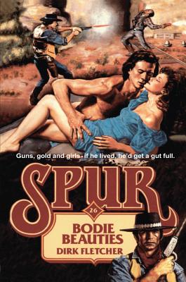 Spur #26: Bodie Beauties
