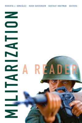 Militarization: A Reader (Global Insecurities)