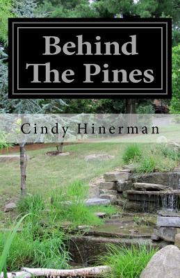 Behind The Pines