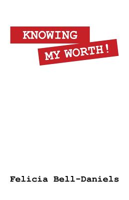 Image for Knowing My Worth!